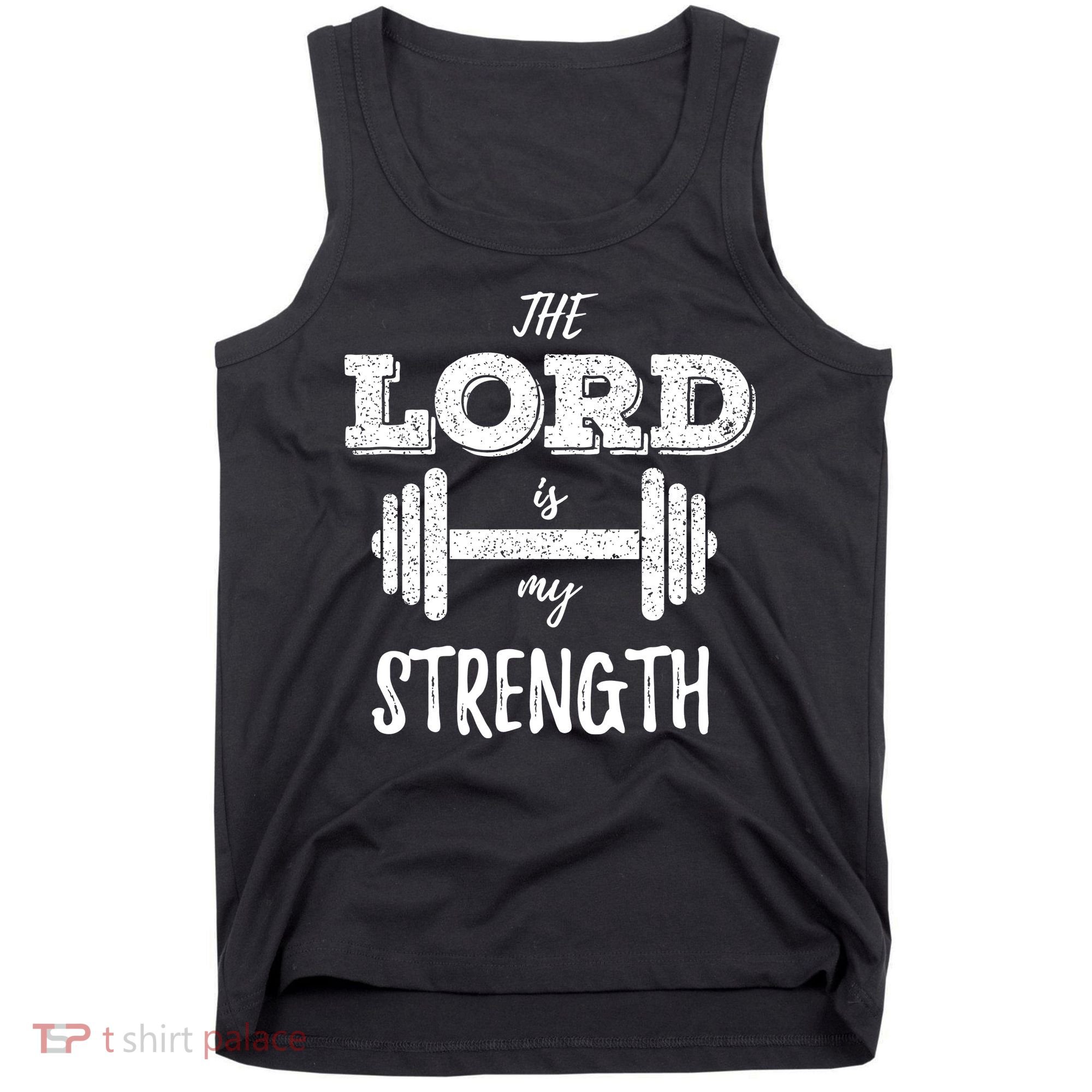 Christian Workout Gym Lord Is My Strength Tank Top