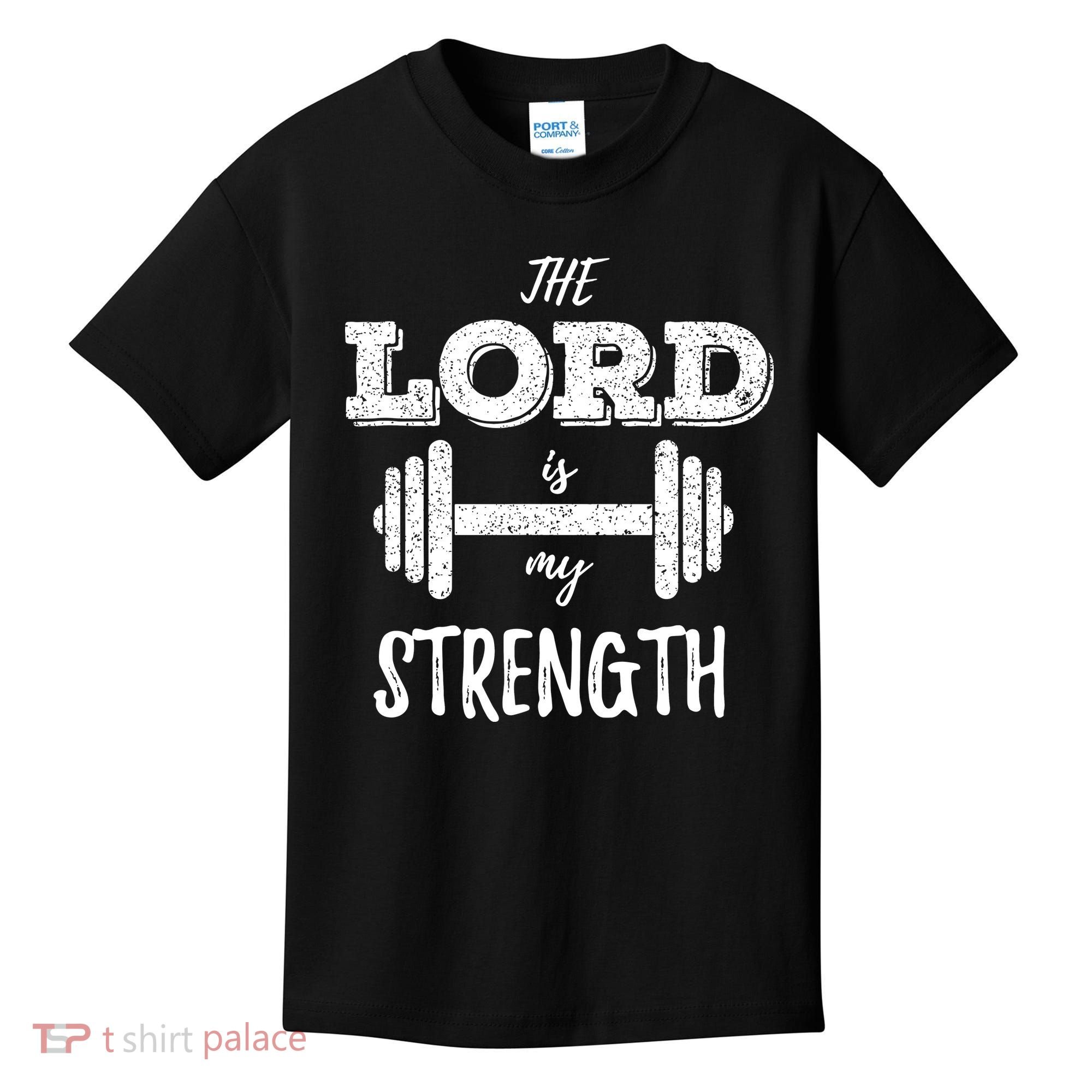 Christian Workout Gym Lord Is My Strength Kids T-Shirt