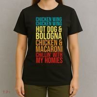 Chicken Wing Hot Dog Macaroni and Chilin With My Homies T-Shirt thumb 4