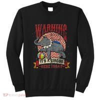 Carnival Warning Its A Circus Here Today Elephant Circus Sweatshirt thumb 0