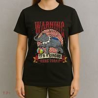 Carnival Warning Its A Circus Here Today Elephant Circus T-Shirt thumb 4