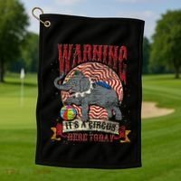 Carnival Warning Its A Circus Here Today Elephant Circus Golf Towel thumb 1