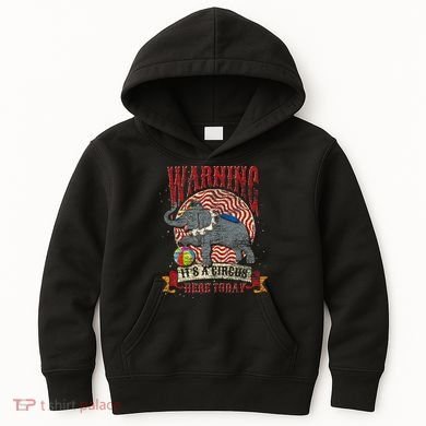 Carnival Warning Its A Circus Here Today Elephant Circus Kids Hoodie