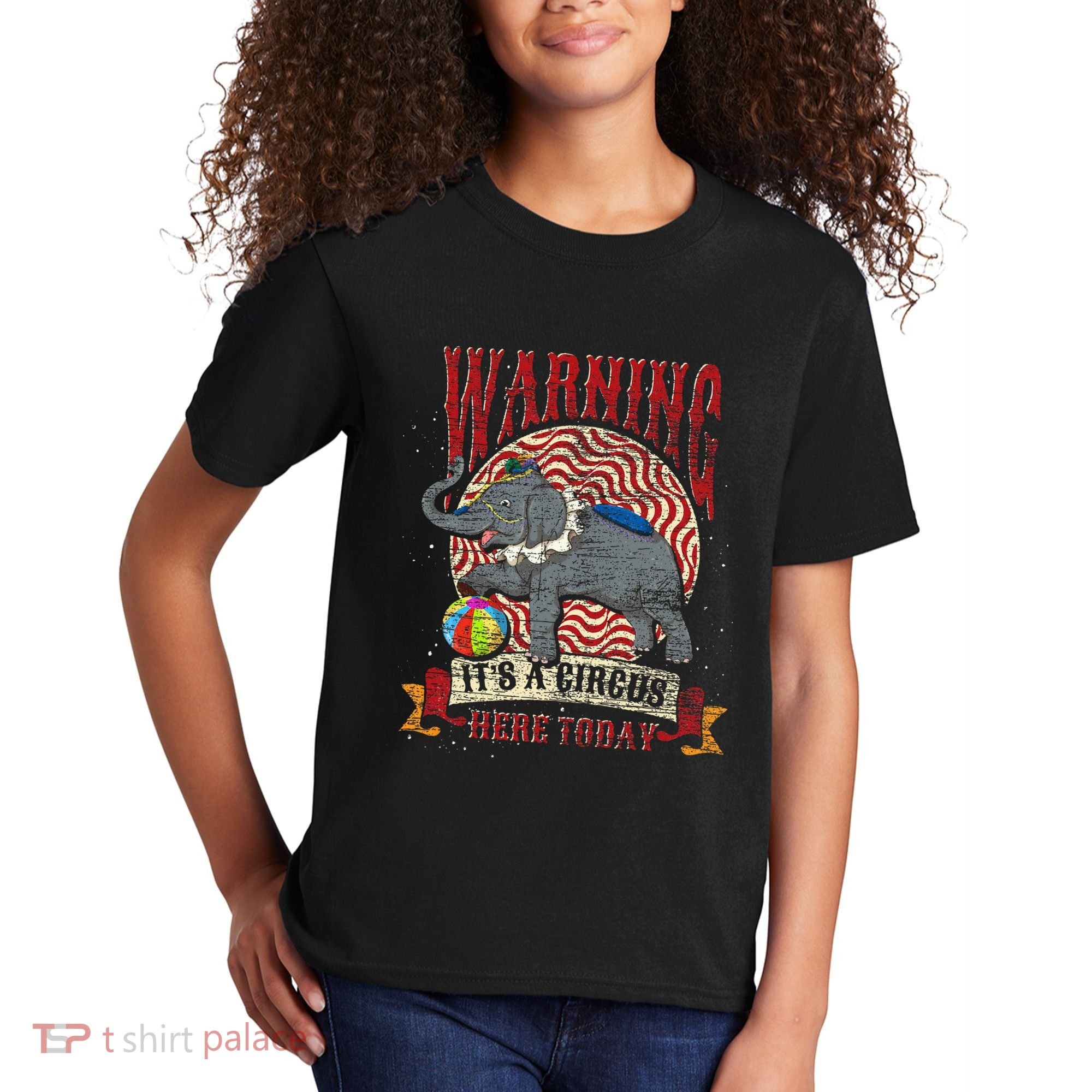 Carnival Warning Its A Circus Here Today Elephant Circus Kids T-Shirt