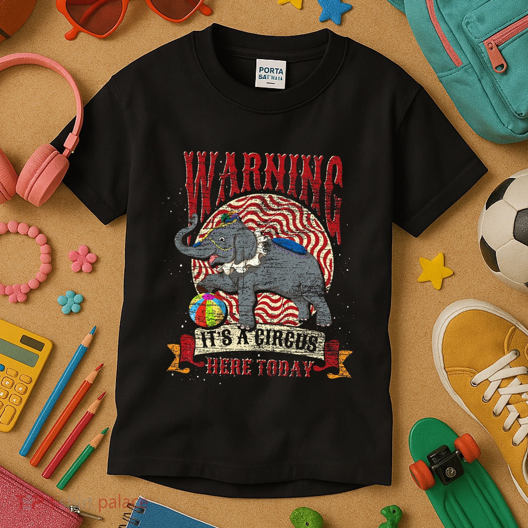 Carnival Warning Its A Circus Here Today Elephant Circus Kids T-Shirt