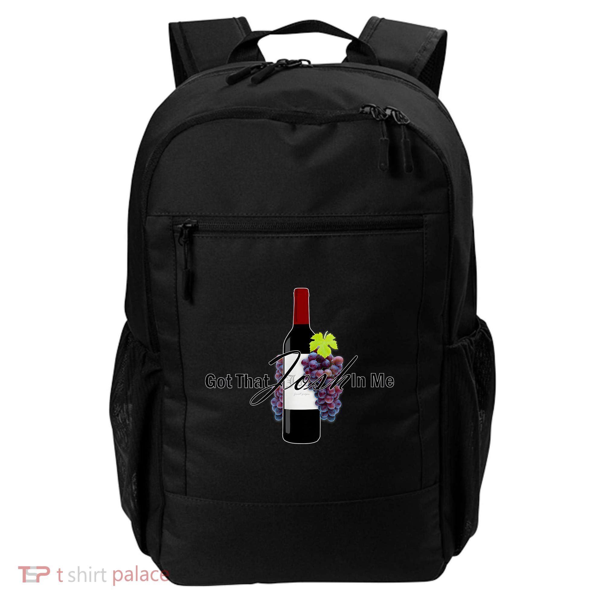 Classy Wine In Me Got That Josh In Me Funny Backpack
