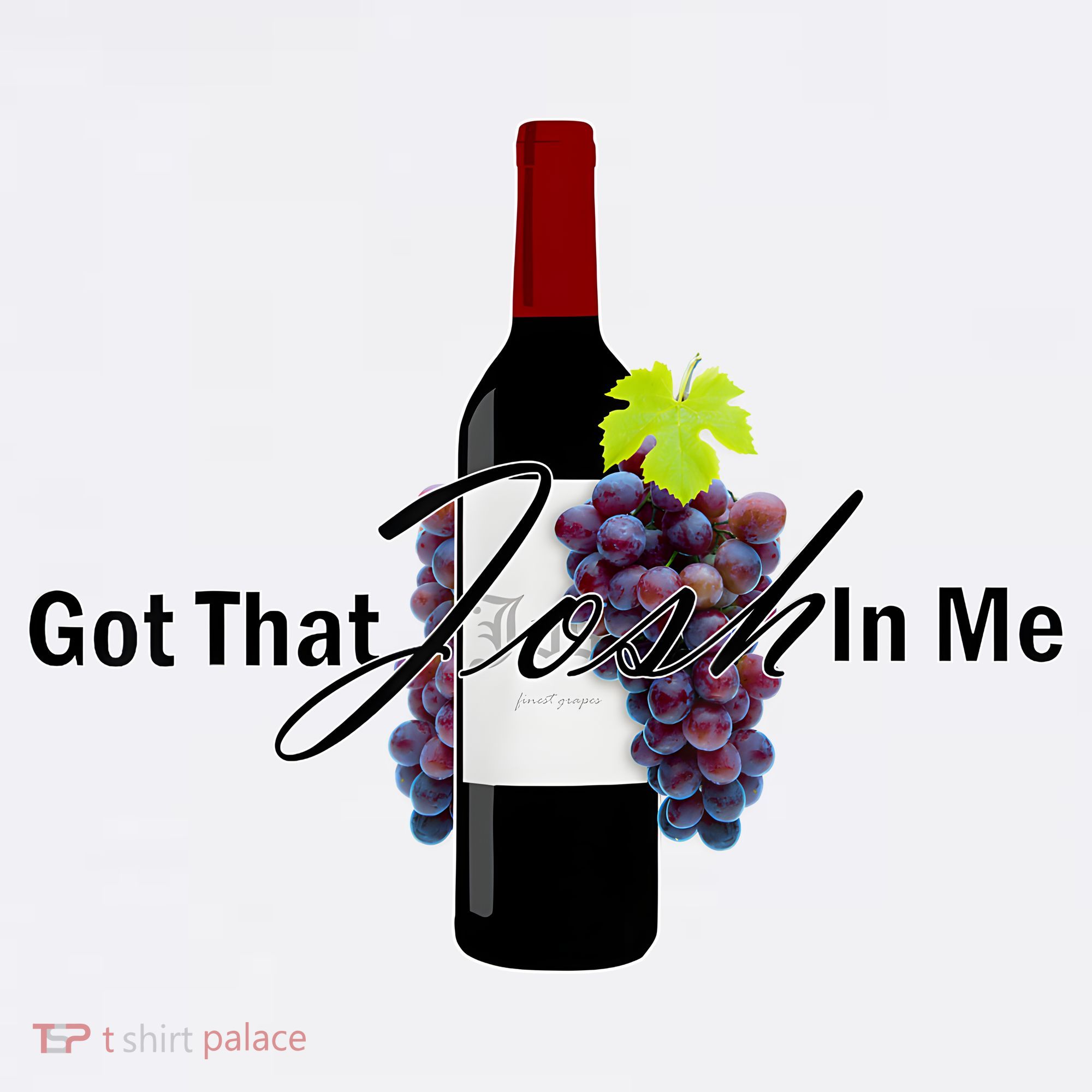 Classy Wine In Me Got That Josh In Me Funny Hoodie