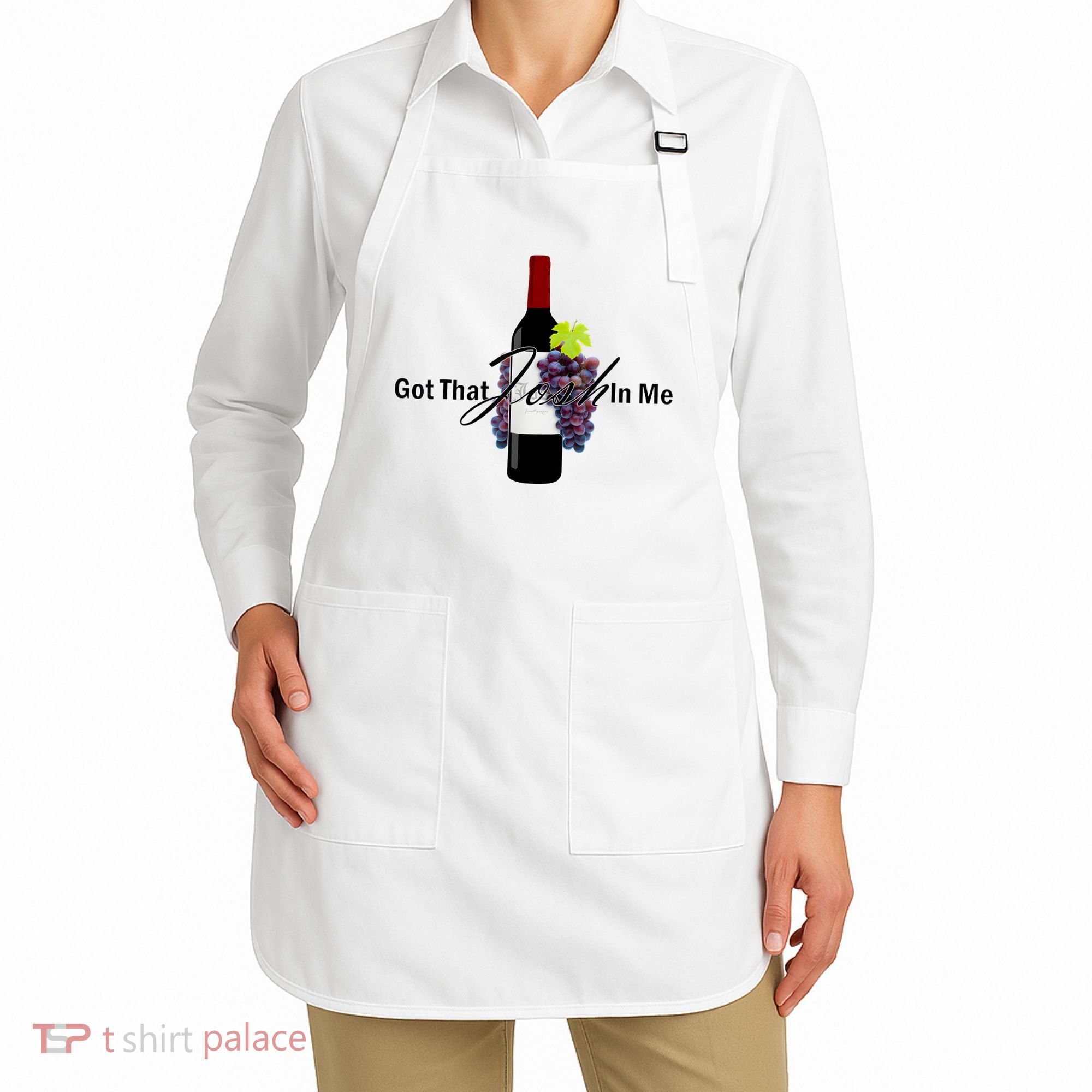 Classy Wine In Me Got That Josh In Me Funny Apron