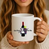 Classy Wine In Me Got That Josh In Me Funny Coffee Mug thumb 3