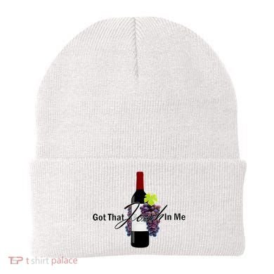 Classy Wine In Me Got That Josh In Me Funny Beanie