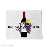 Classy Wine In Me Got That Josh In Me Funny Mousepad thumb 0