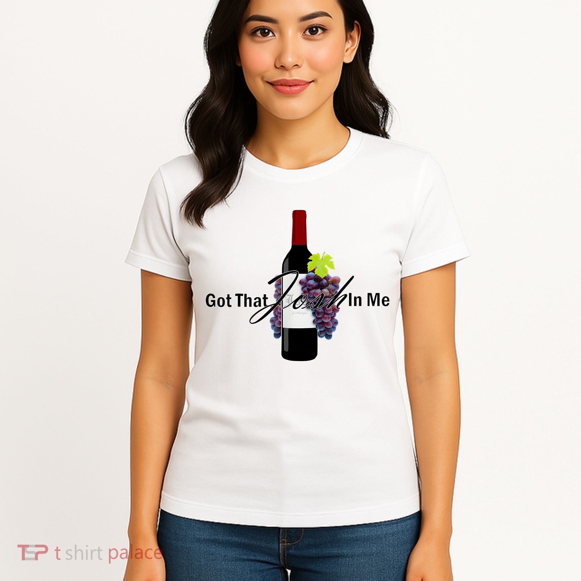 Classy Wine In Me Got That Josh In Me Funny Women's T-Shirt