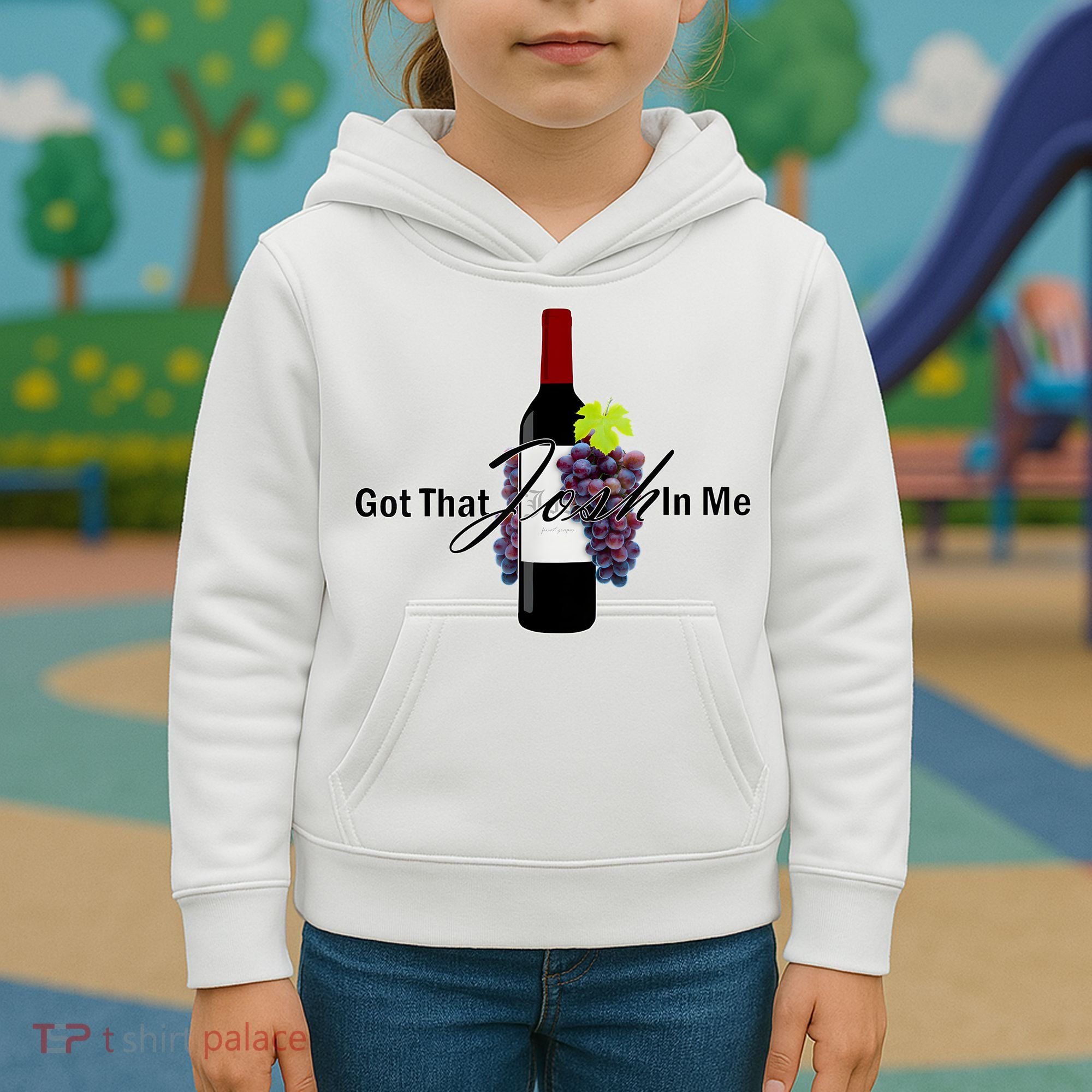 Classy Wine In Me Got That Josh In Me Funny Kids Hoodie