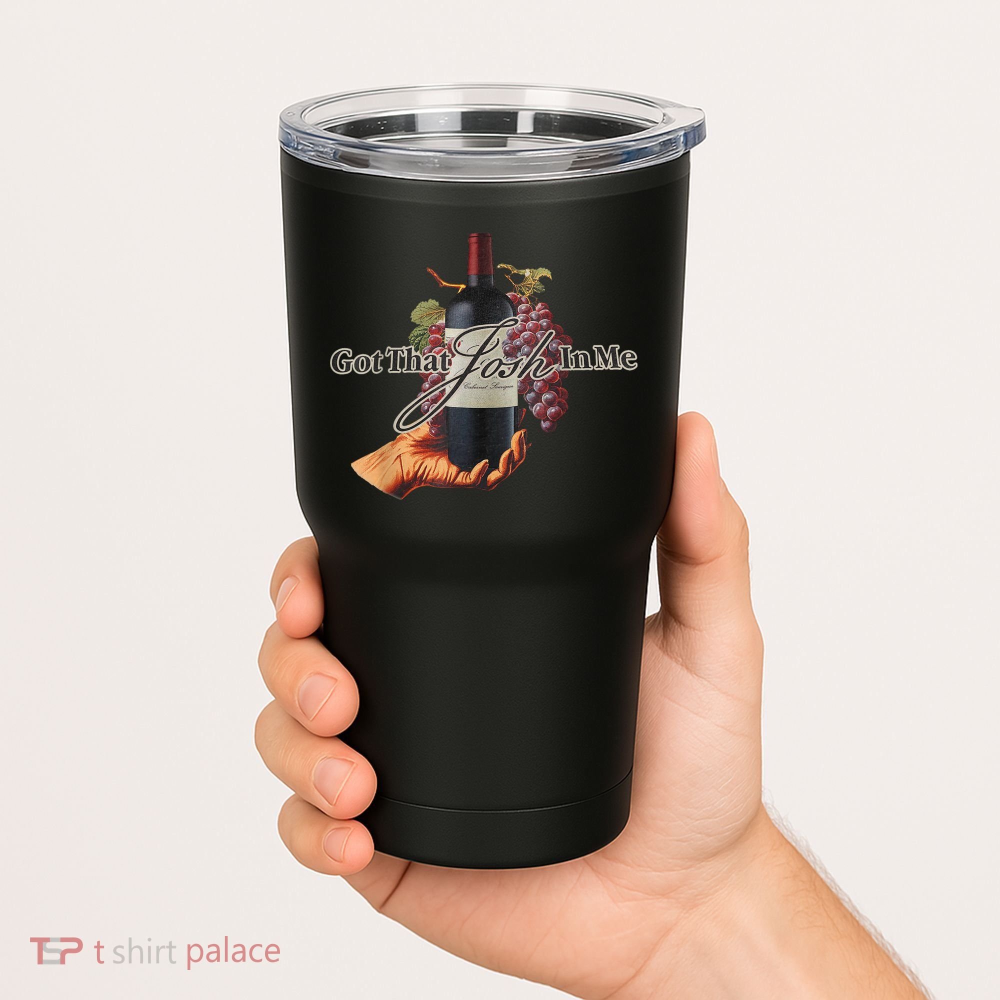 Classy Wine In Me Got That Josh In Me Funny Tumbler