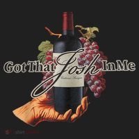 Classy Wine In Me Got That Josh In Me Funny Hat thumb 2