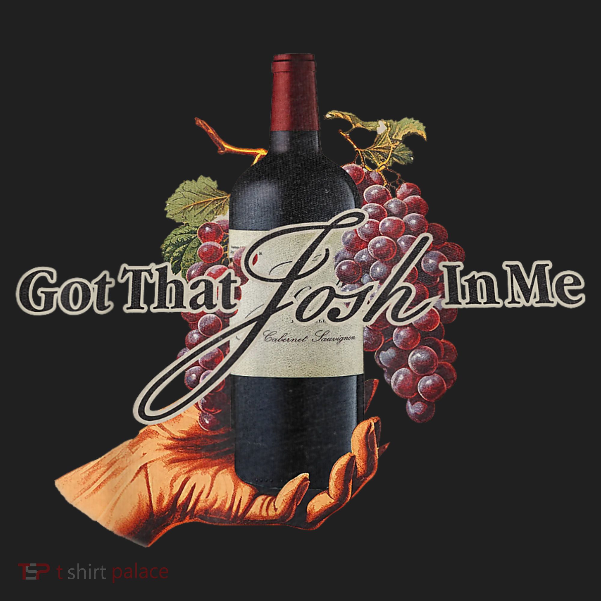 Classy Wine In Me Got That Josh In Me Funny Hat