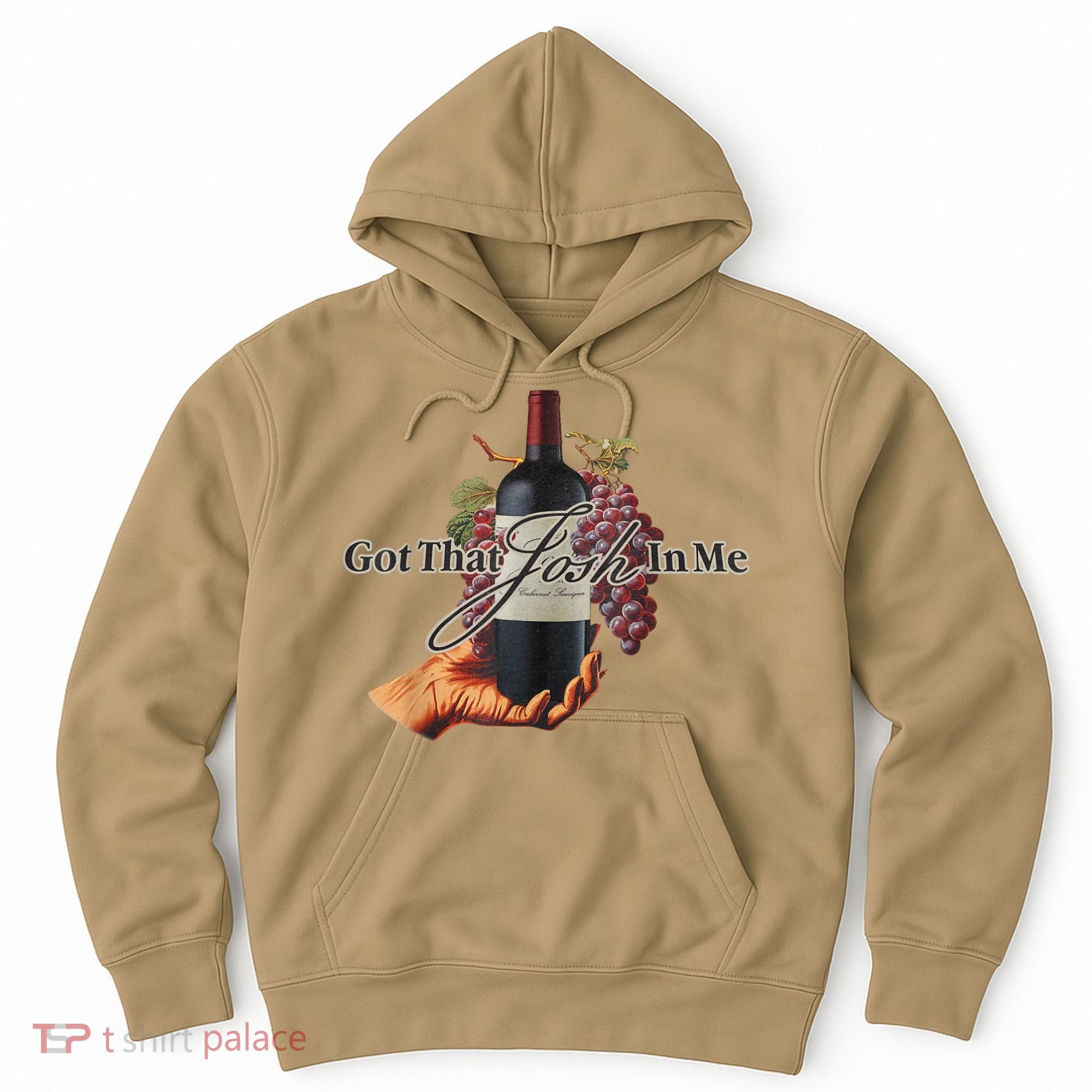 Classy Wine In Me Got That Josh In Me Funny Hoodie