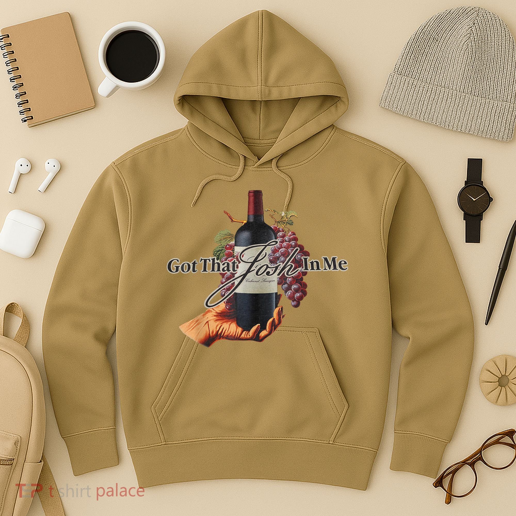 Classy Wine In Me Got That Josh In Me Funny Hoodie