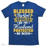 Christian Wife Jesus Blessed By God Spoiled By My Husband Gift T-Shirt thumb 0