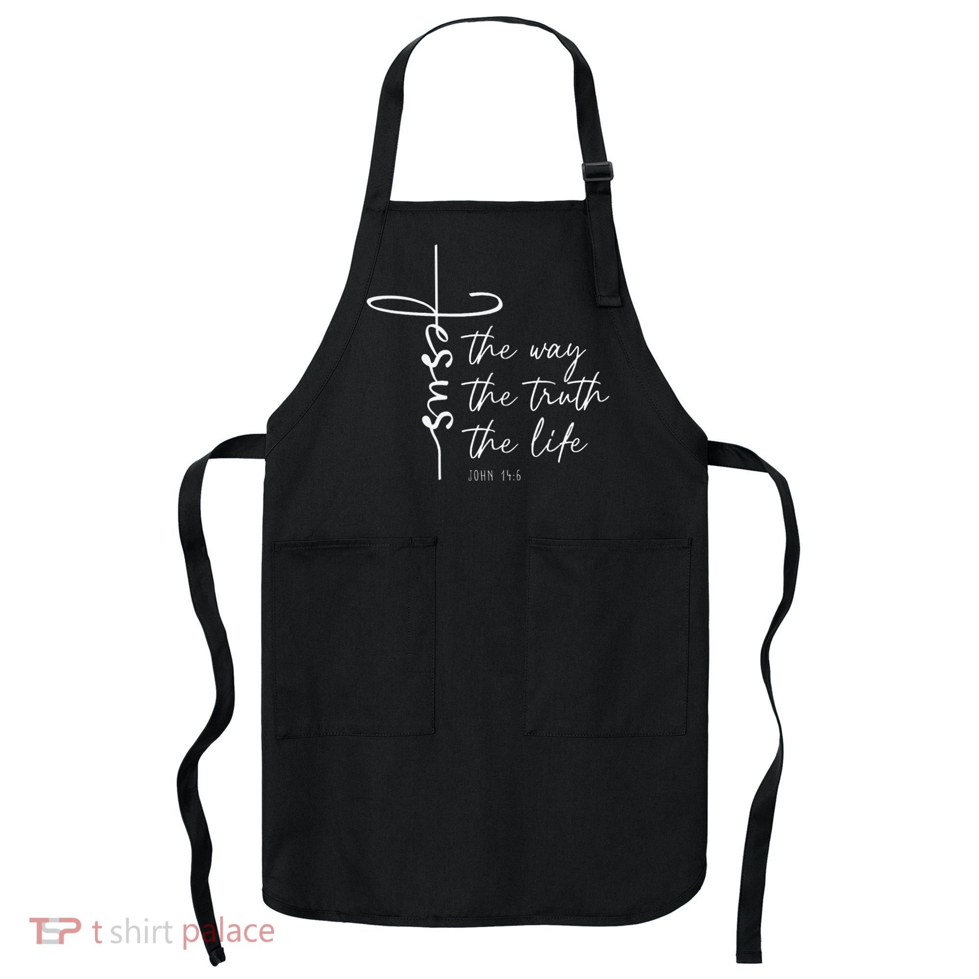 Christian Worship Jesus The Way Truth Life Apron