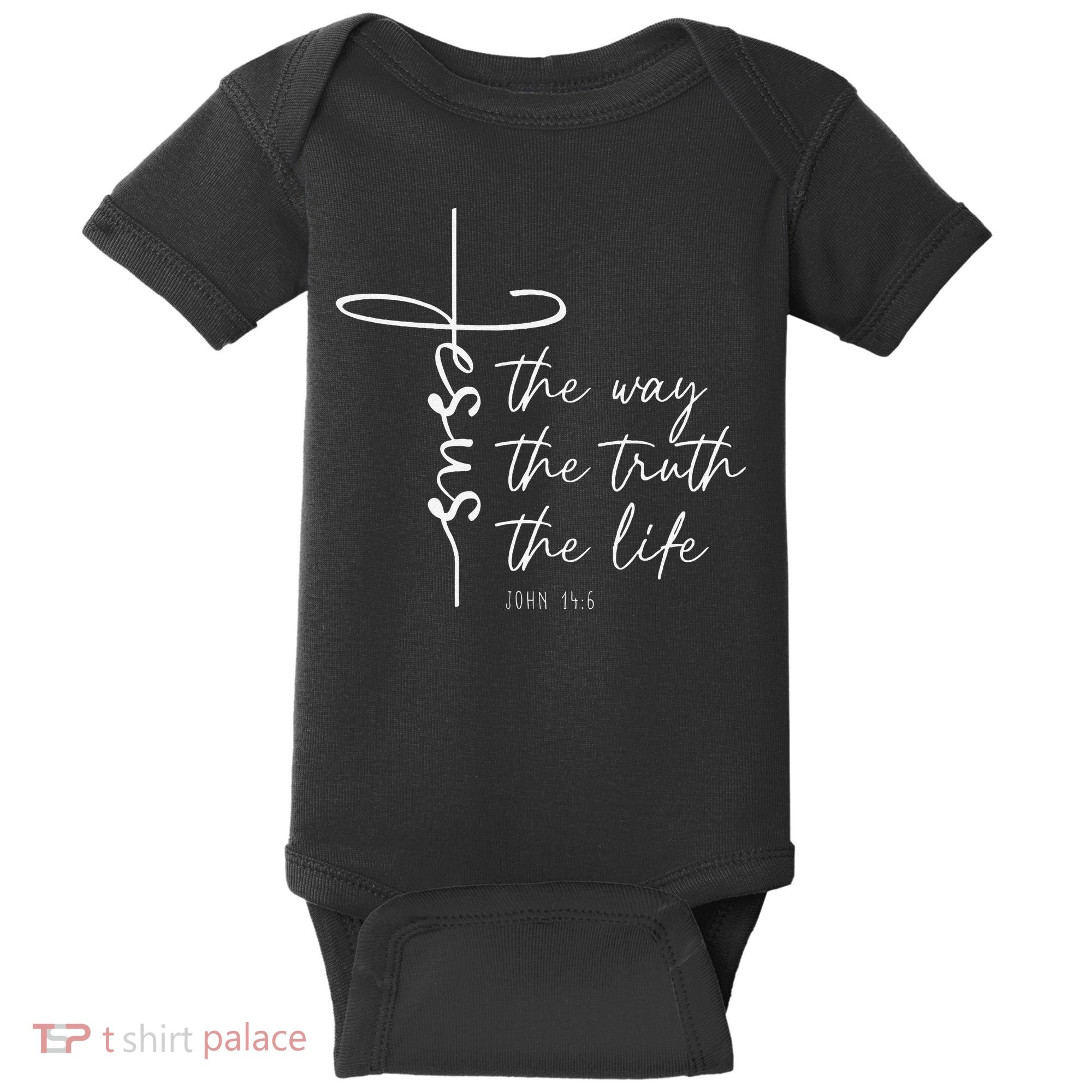 Christian Worship Jesus The Way Truth Life Baby Bodysuit