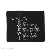 Christian Worship Jesus The Way Truth Life Mousepad thumb 0