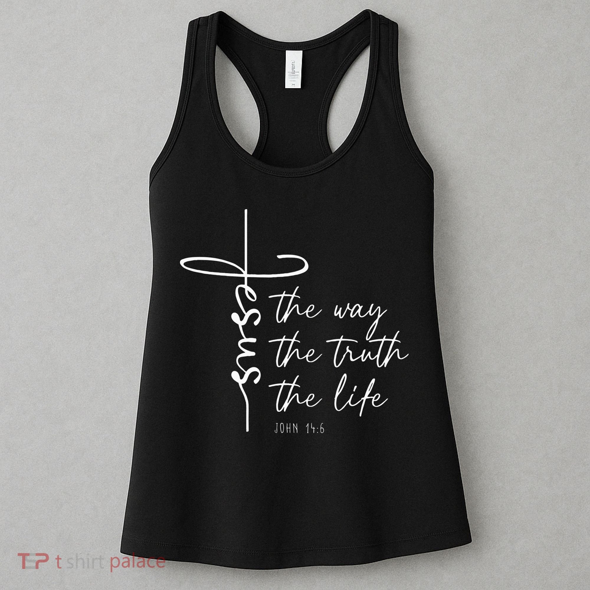 Christian Worship Jesus The Way Truth Life Women's Tank Top