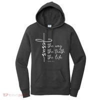 Christian Worship Jesus The Way Truth Life Women's Hoodie thumb 0