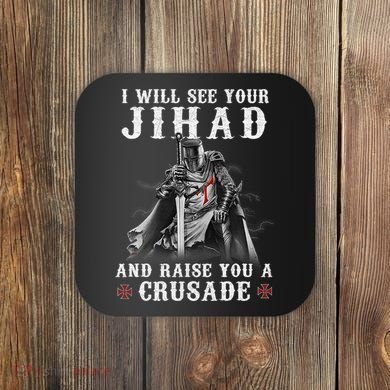 Christian Warrior Knight Templar Raise You A Crusader  Coaster