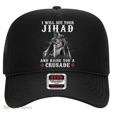 Christian Warrior Knight Templar Raise You A Crusader  Hat