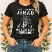 Christian Warrior Knight Templar Raise You A Crusader  Women's T-Shirt thumb 2
