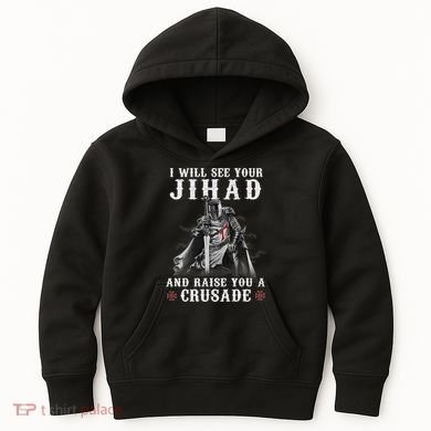 Christian Warrior Knight Templar Raise You A Crusader  Kids Hoodie