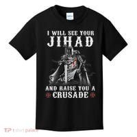 Christian Warrior Knight Templar Raise You A Crusader  Kids T-Shirt thumb 0