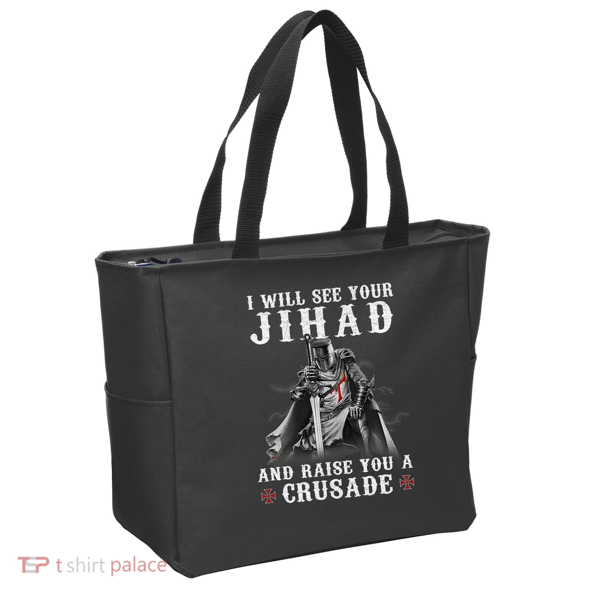 Christian Warrior Knight Templar Raise You A Crusader  Tote Bag