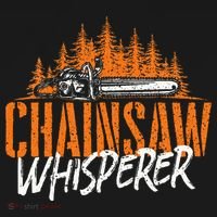 Chainsaw Whisperer Lumberjack Logger Woodworker Woodsman Long Sleeve Shirt thumb 2