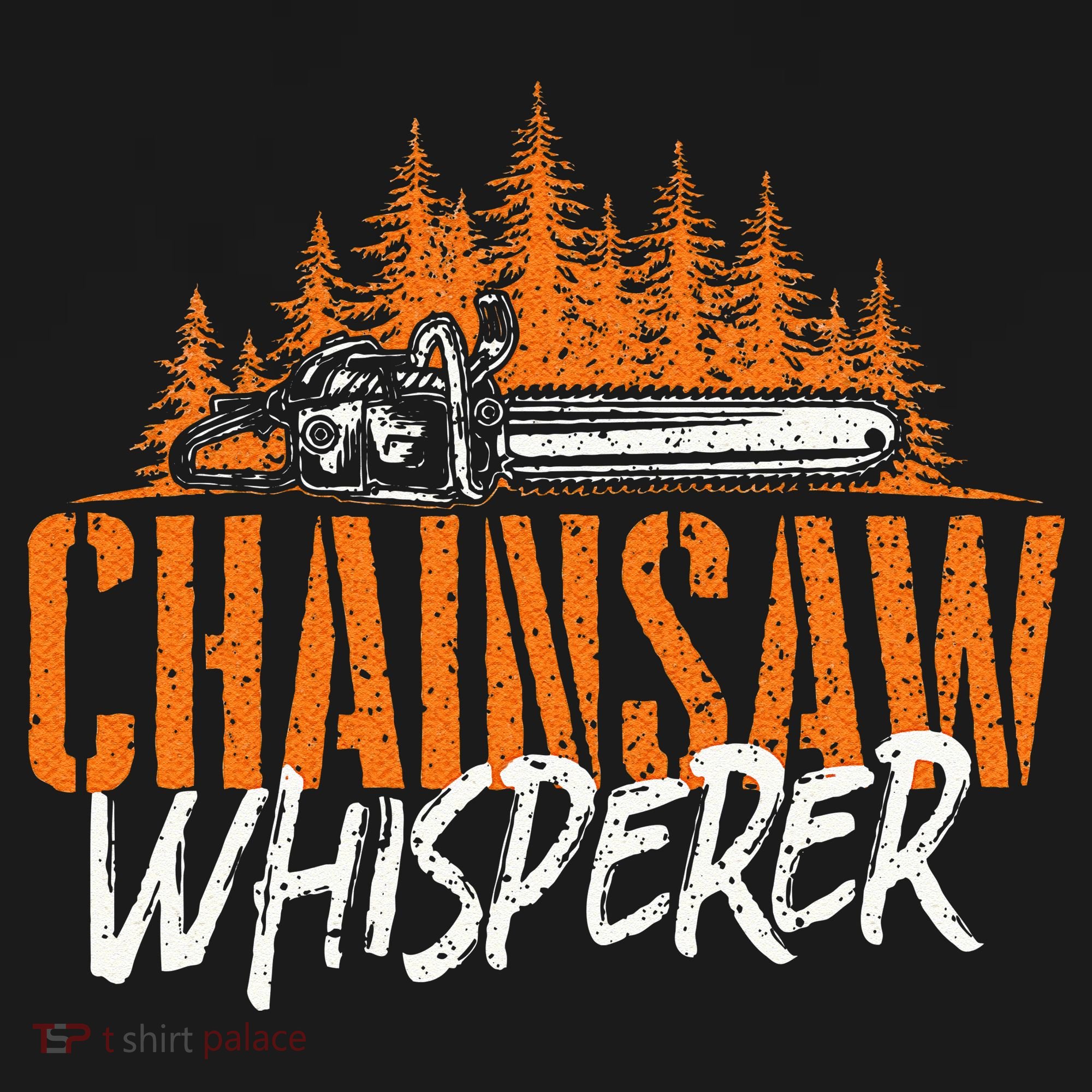 Chainsaw Whisperer Lumberjack Logger Woodworker Woodsman Long Sleeve Shirt