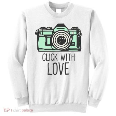 Click With Love With Camera Sweatshirt
