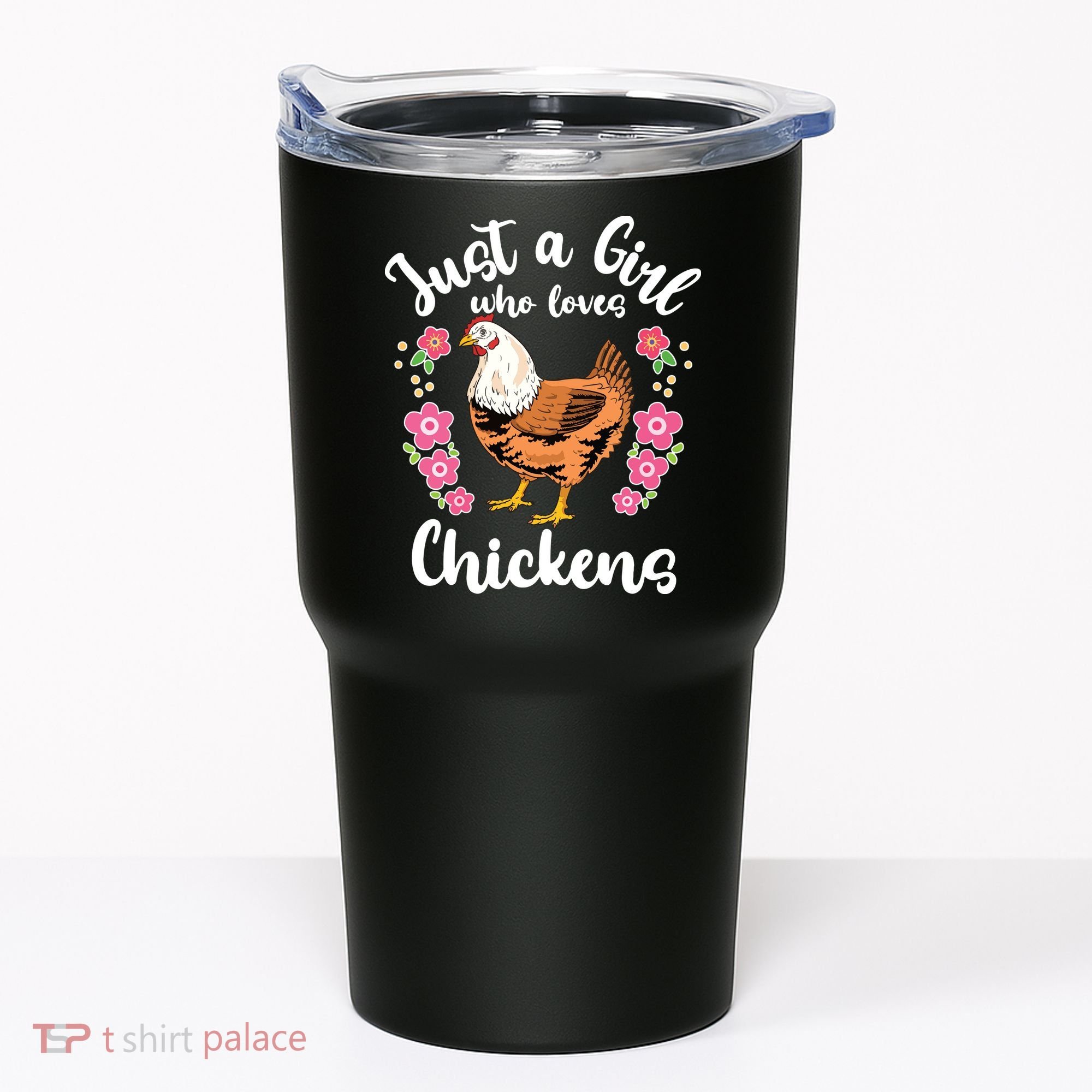 Chicken Who Loves Chickens Tumbler