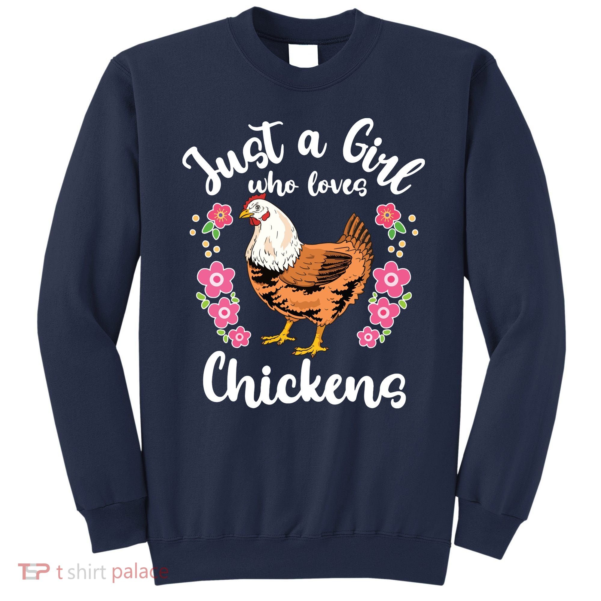 Chicken Who Loves Chickens Sweatshirt