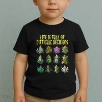 Cannabis Weed Lover 420 Life Is Full Of Difficult Decisions Toddler T-Shirt thumb 2