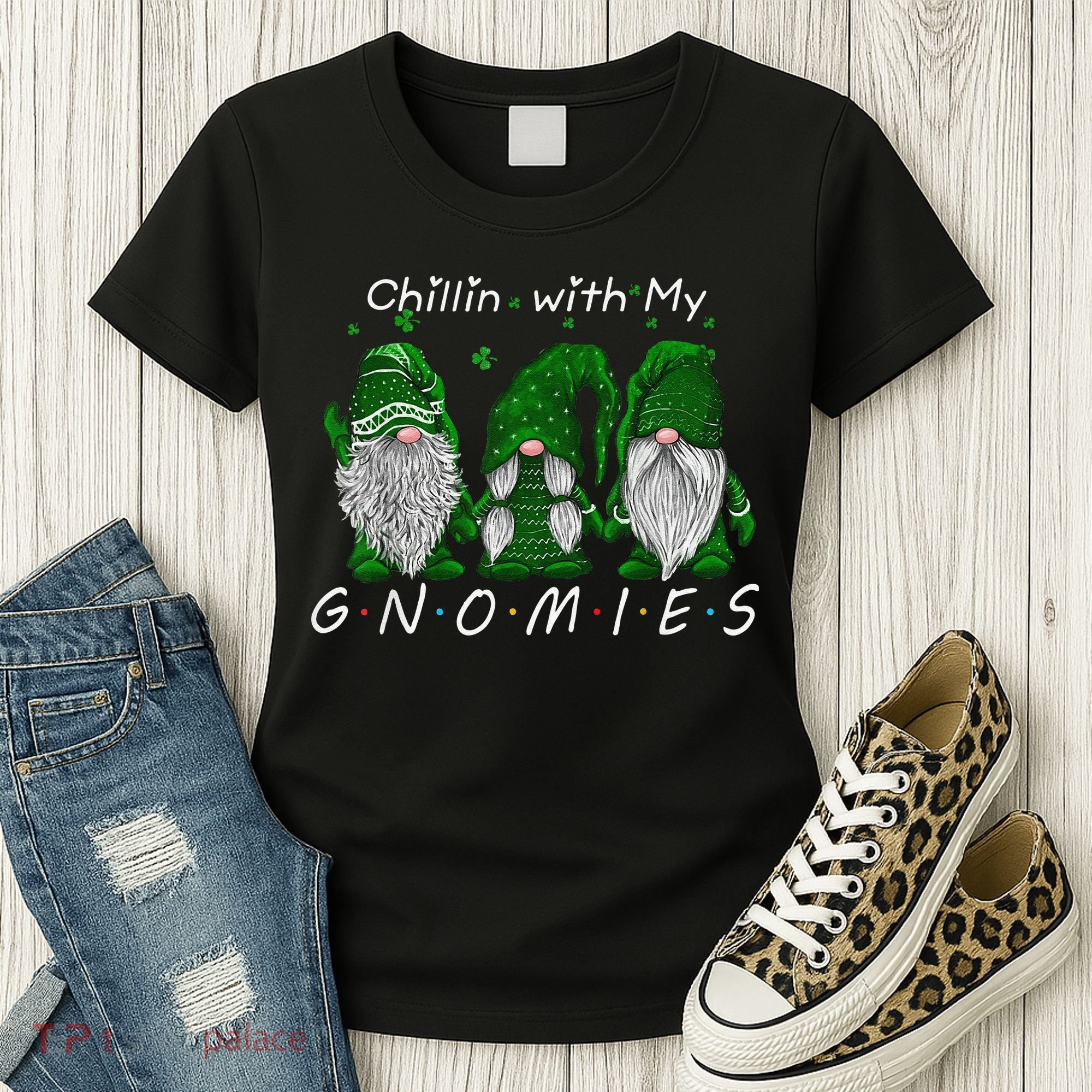 Chillin With My Gnomies St Patricks Day Gnome Irish Shamrock Women's T-Shirt
