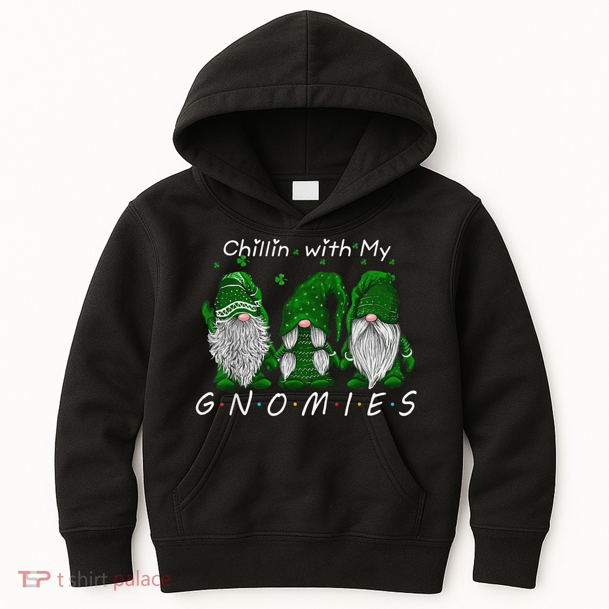 Chillin With My Gnomies St Patricks Day Gnome Irish Shamrock Kids Hoodie