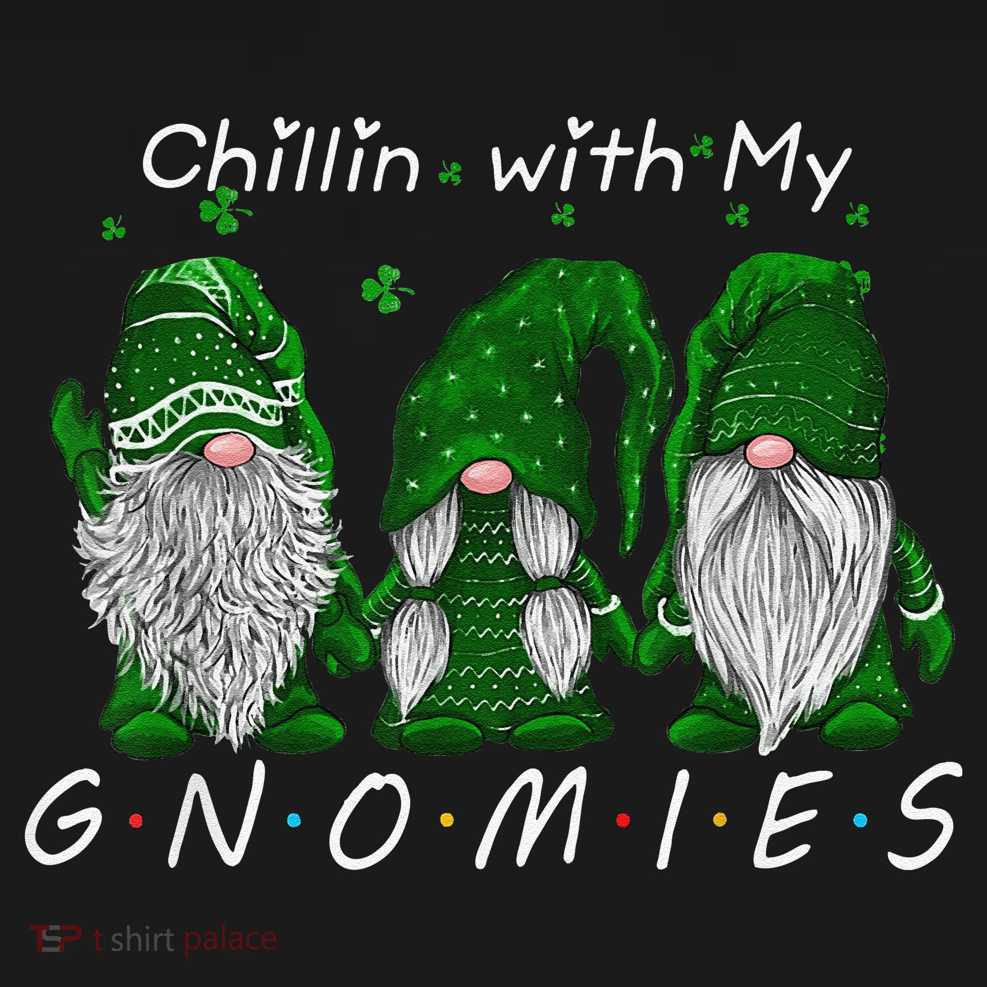 Chillin With My Gnomies St Patricks Day Gnome Irish Shamrock Tote Bag
