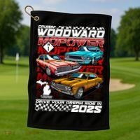 Cruisin Woodward MOPOWER Drive Your Dream Ride In 2025 Golf Towel thumb 1