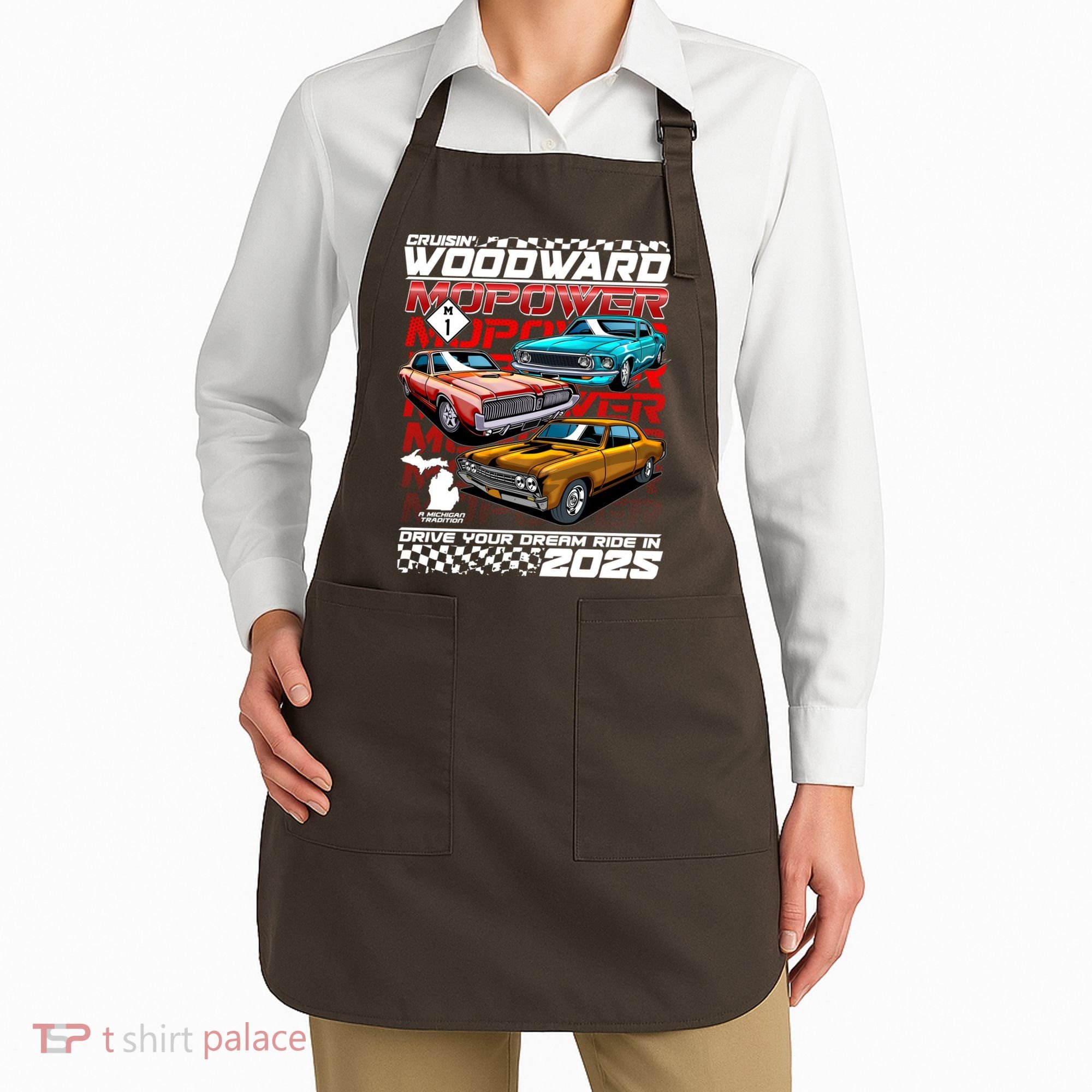 Cruisin Woodward MOPOWER Drive Your Dream Ride In 2025 Apron