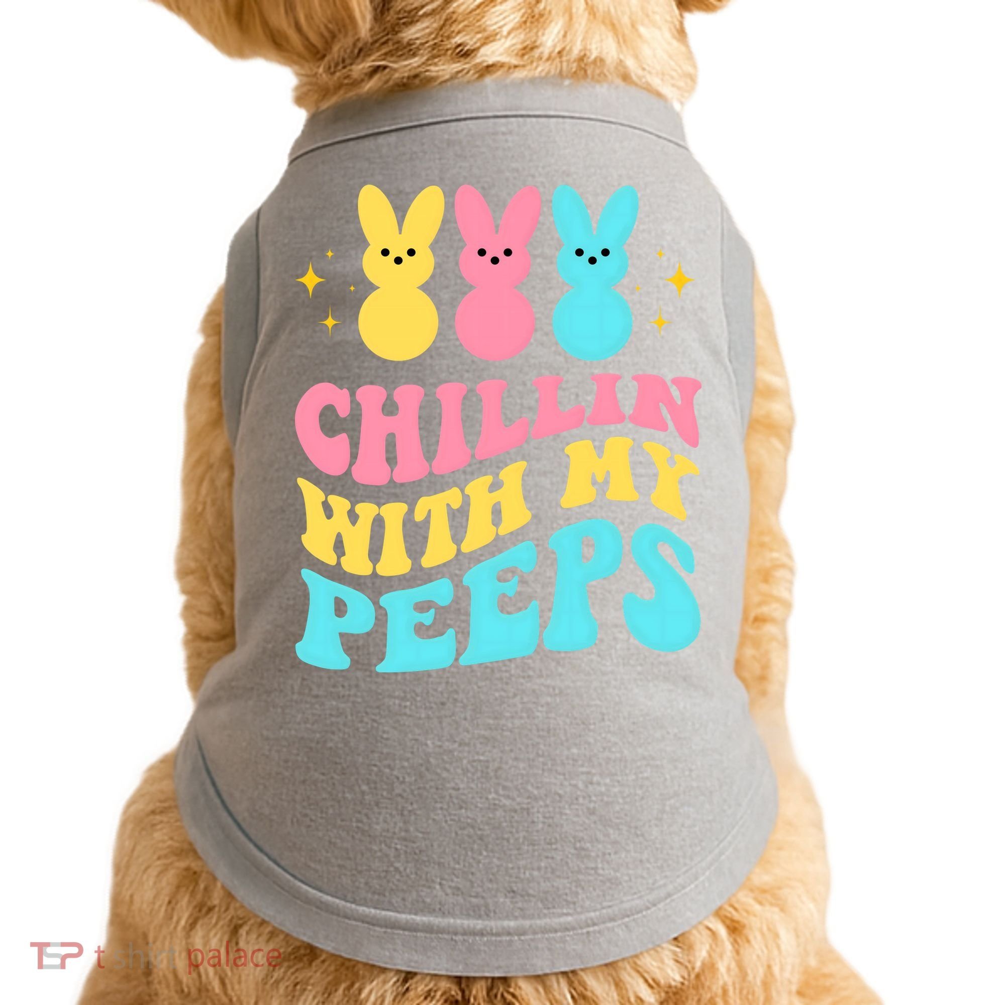 Chillin With My Peeps Cute Easter Doggie Tank