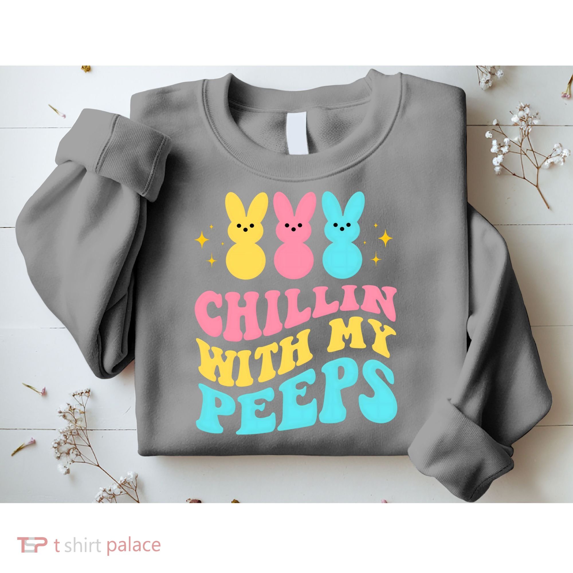 Chillin With My Peeps Cute Easter Sweatshirt