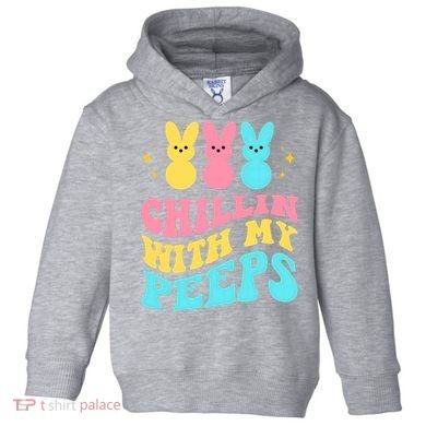 Chillin With My Peeps Cute Easter Toddler Hoodie