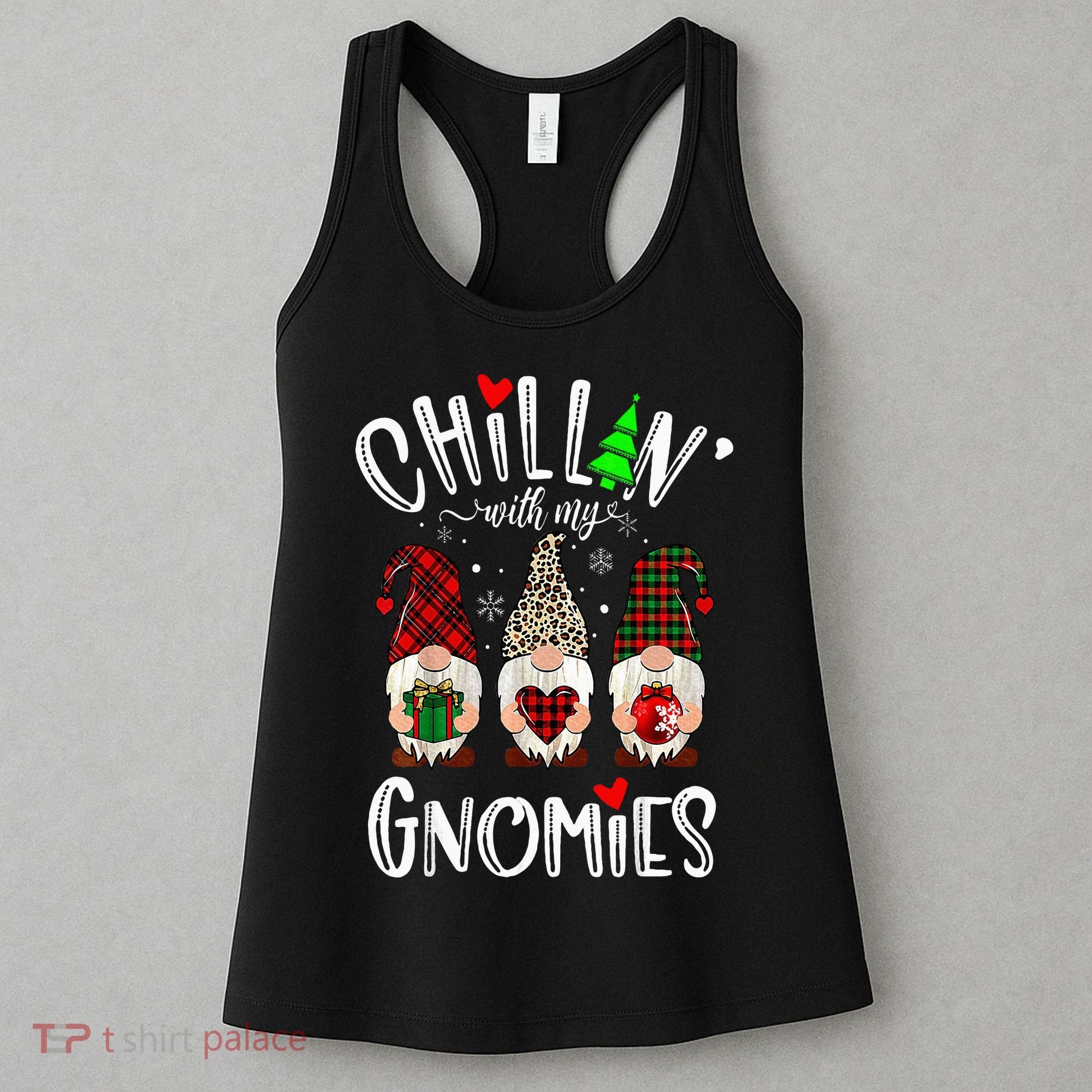 Chillin With My Gnomies Christmas Gnome Family Matching Xmas Women's Tank Top