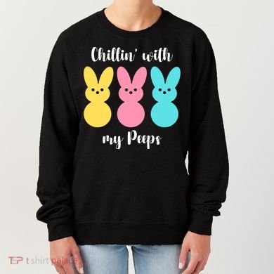 Chillin With My Peeps Easter Bunny Funny Cute Women's Sweatshirt